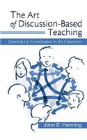 The Art of Discussion-Based Teaching