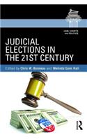 Judicial Elections in the 21st Century