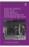Social Dance and the Modernist Imagination in Interwar Britain
