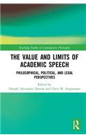 Value and Limits of Academic Speech