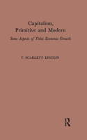 Capitalism, Primitive and Modern: Some Aspects of Tolai Economic Growth