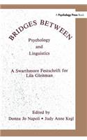 Bridges Between Psychology and Linguistics