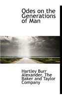 Odes on the Generations of Man