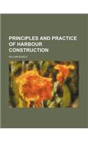 Principles and Practice of Harbour Construction: (English)