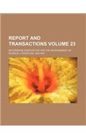 Report and Transactions Volume 23