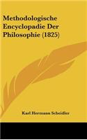 Methodologische Encyclopadie Der Philosophie (1825)