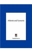 Atlantis and Lemuria