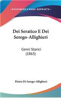 Dei Seratico E Dei Serego-Allighieri