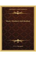 Music, Numbers and Idealism