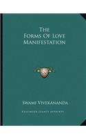 The Forms of Love Manifestation