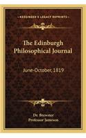 Edinburgh Philosophical Journal: June-October, 1819