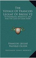 Voyage Of Francois Leguat Of Bresse V2