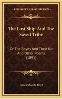 The Lost Ship and the Saved Tribe