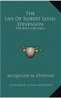 The Life of Robert Louis Stevenson