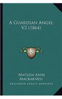 Guardian Angel V2 (1864)