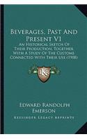 Beverages, Past And Present V1