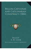 Bellum Catulinae and Catilinarian Conspiracy (1884)