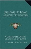 England or Rome
