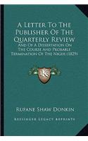 A Letter To The Publisher Of The Quarterly Review