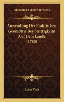 Anwendung Der Praktischen Geometrie Bey Strittigkeitn Auf Dem Lande (1780)