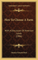 How To Choose A Farm
