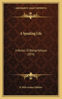 A Speaking Life