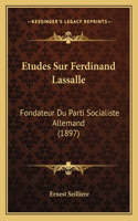 Etudes Sur Ferdinand Lassalle