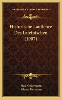 Historische Lautlehre Des Lateinischen (1907)