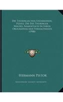 Die Thuringischen Eisenbahnen, Peziell Die Des Thuringer Waldes, Namentlich In Ihren Orographischen Verhaltnissen (1908)