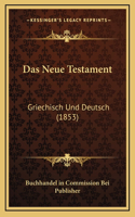 Das Neue Testament