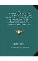 The Cursory Sketch Of The State Of The Naval, Military And Civil Establishment V1