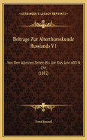 Beitrage Zur Alterthumskunde Russlands V1