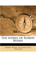 The Works of Robert Burns