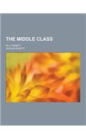 The Middle Class; By J. Rosett