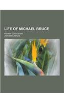 Life of Michael Bruce; Poet of Loch Leven