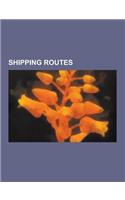 Shipping Routes: All-Red Route, Arctic Bridge, Chief Directorate of the Northern Sea Route, Climate Change in the Arctic, Early History(English)