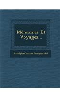 Memoires Et Voyages...
