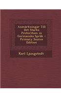 Anmarkningar Till Det Starka Preteritum in Germanska Sprak - Primary Source Edition