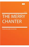 The Merry Chanter