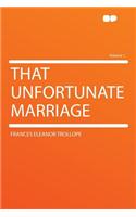 That Unfortunate Marriage Volume 1