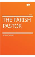 The Parish Pastor