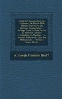 Guide De L'homoeopathe, Ou, Traitement De Plus De Mille Maladies Guéries Par Les Docteurs Homoeopathes ... Ouvrage Divisé En Deux Parties