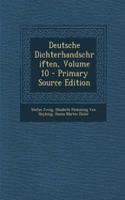 Deutsche Dichterhandschriften, Volume 10