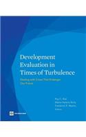 Development Evaluation in Times of Turbulence