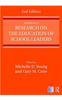 Handbook of Research on the Education of School Leaders
