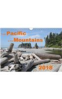 From Pacific to the Mountains 2018 2018: Some of the Most Beautiful Places of the Pacific Northwest(Calvendo Places)