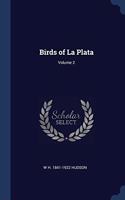 BIRDS OF LA PLATA; VOLUME 2