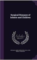 Surgical Diseases of Infants and Children