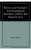 Rome and Pompeii: Archaeological Rambles