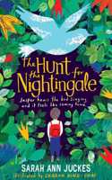 The Hunt for the Nightingale